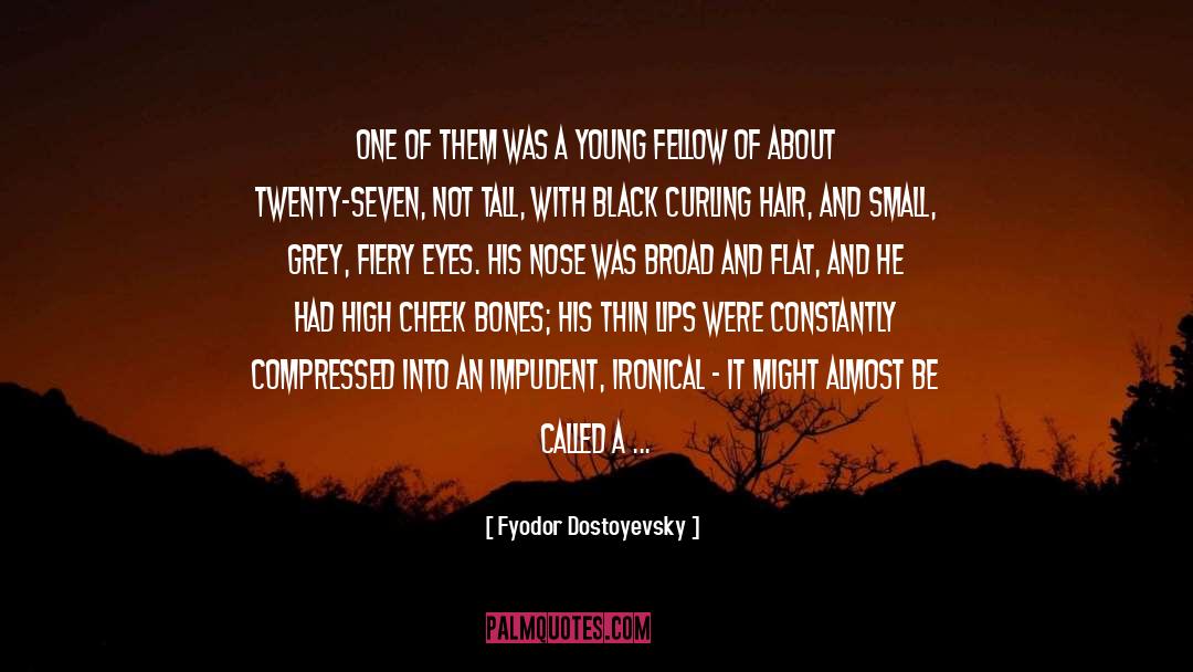 Pallor quotes by Fyodor Dostoyevsky