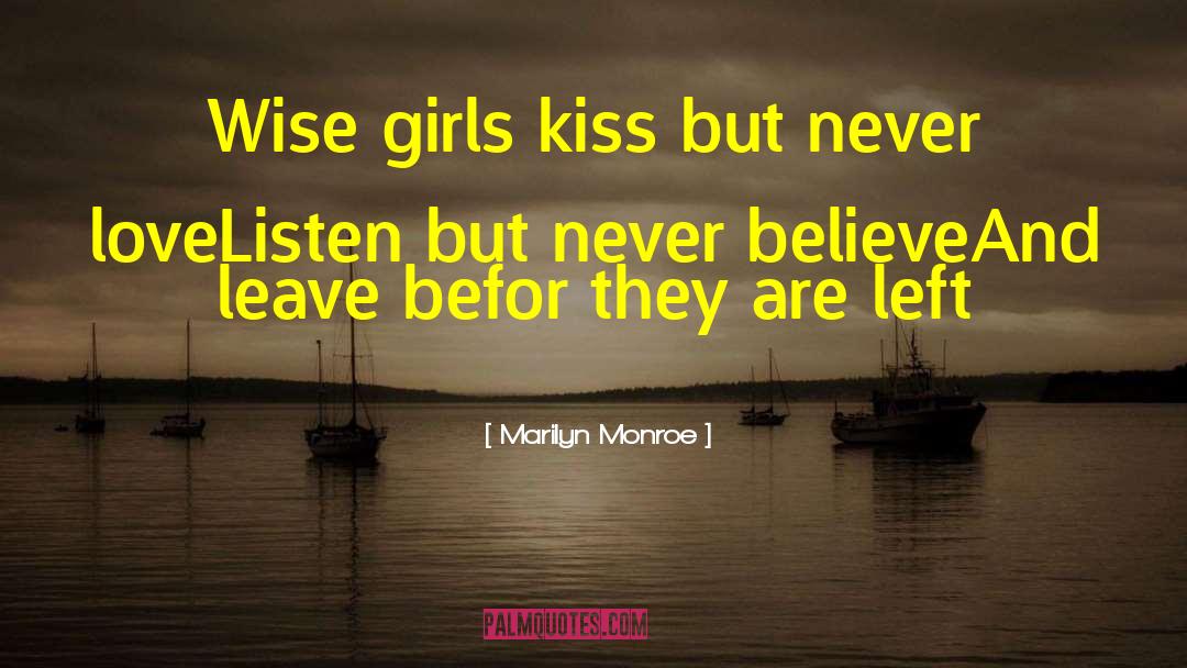 Palm Kiss quotes by Marilyn Monroe