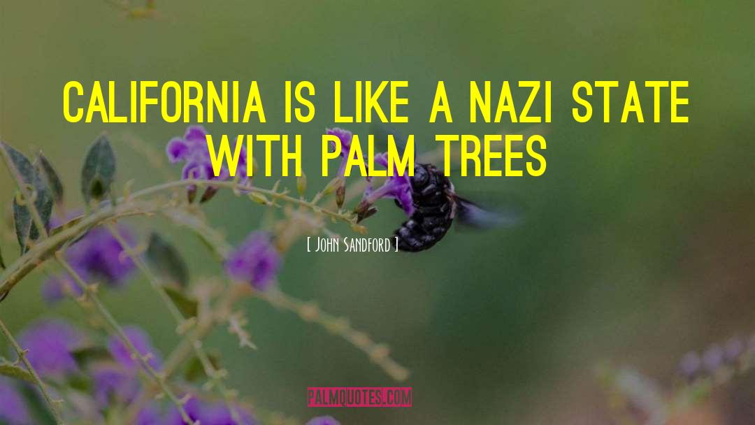 Palm Trees quotes by John Sandford