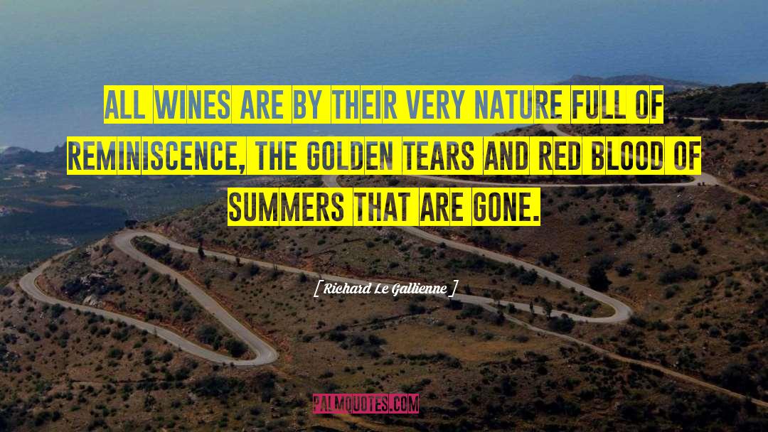 Palmaz Wine quotes by Richard Le Gallienne