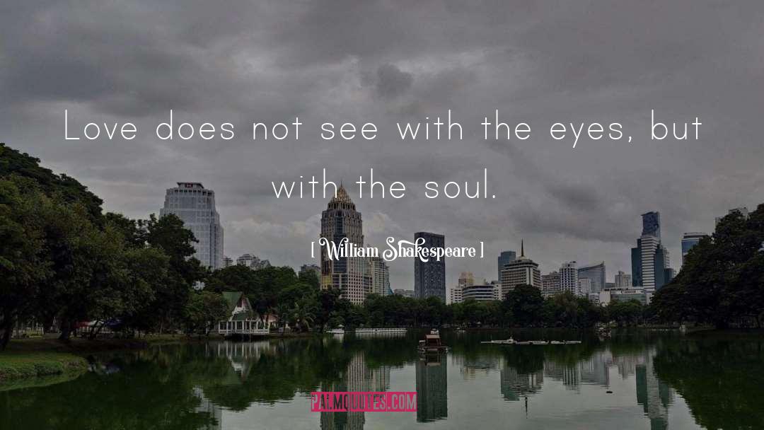 Palming Eye quotes by William Shakespeare