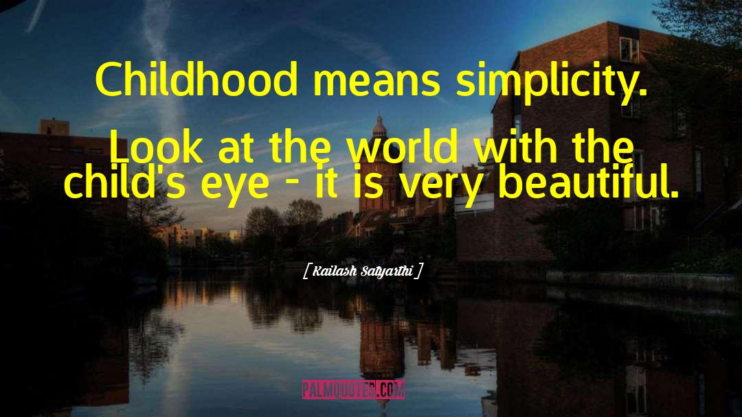 Palming Eye quotes by Kailash Satyarthi