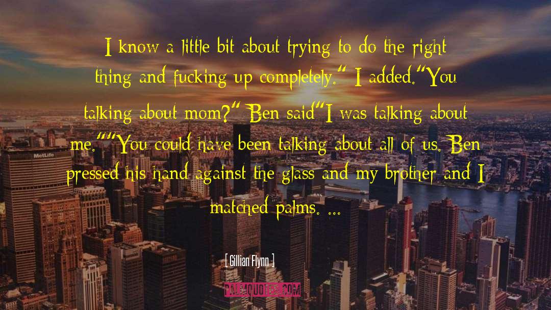 Palms quotes by Gillian Flynn