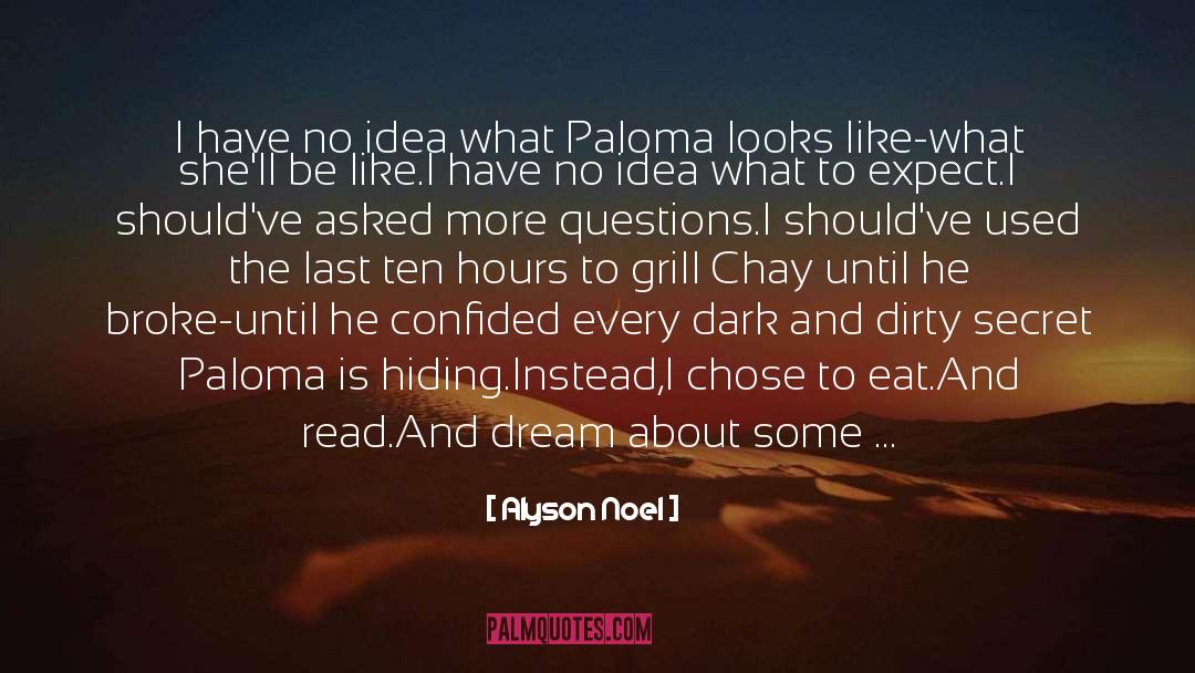 Paloma quotes by Alyson Noel