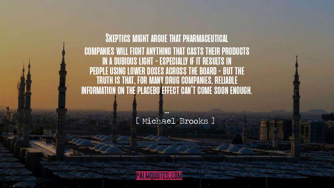 Palpable quotes by Michael Brooks