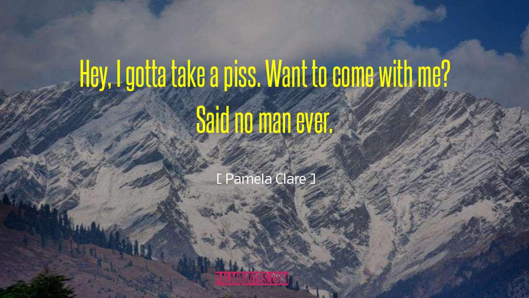 Pamela Clare quotes by Pamela Clare