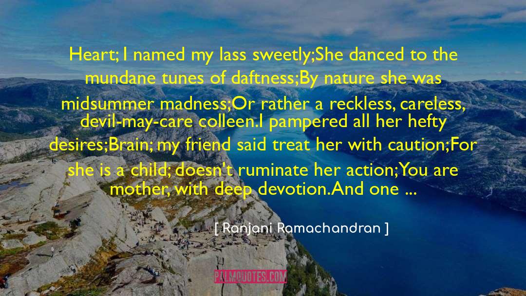 Pampered quotes by Ranjani Ramachandran