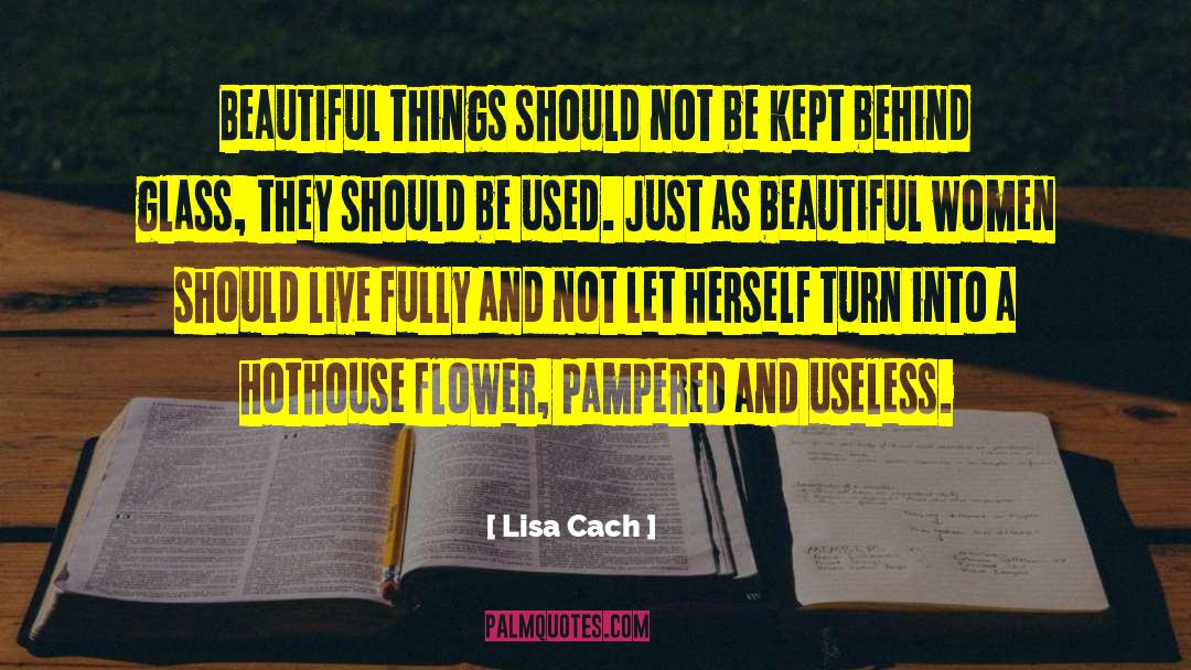 Pampered quotes by Lisa Cach