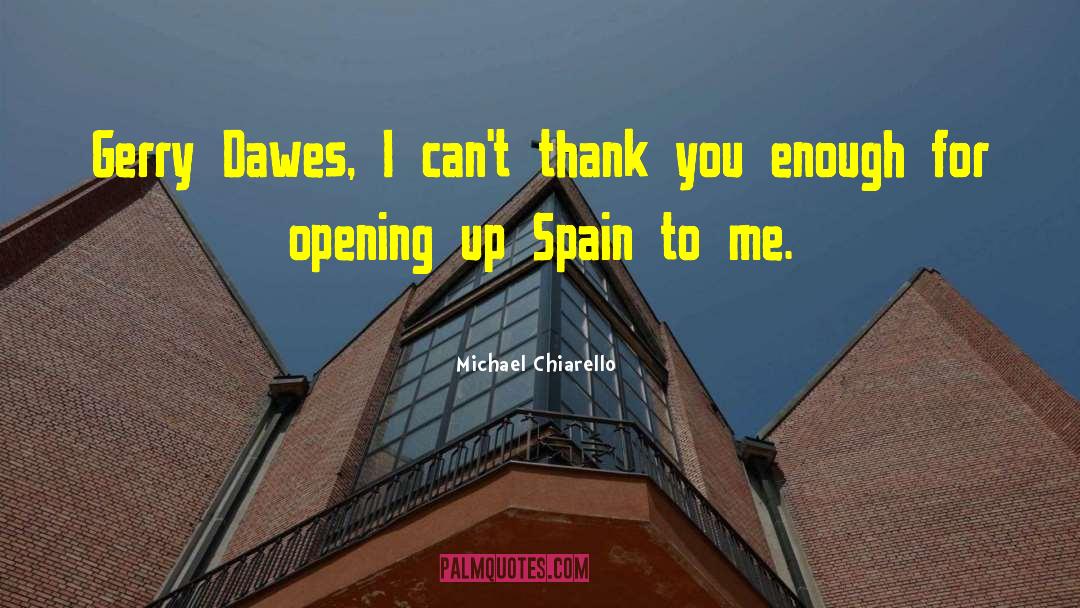 Pampillonia Spain quotes by Michael Chiarello