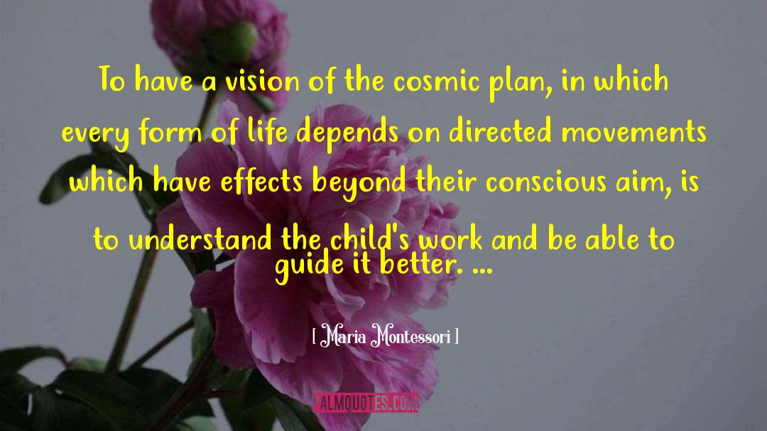 Pan Movements quotes by Maria Montessori