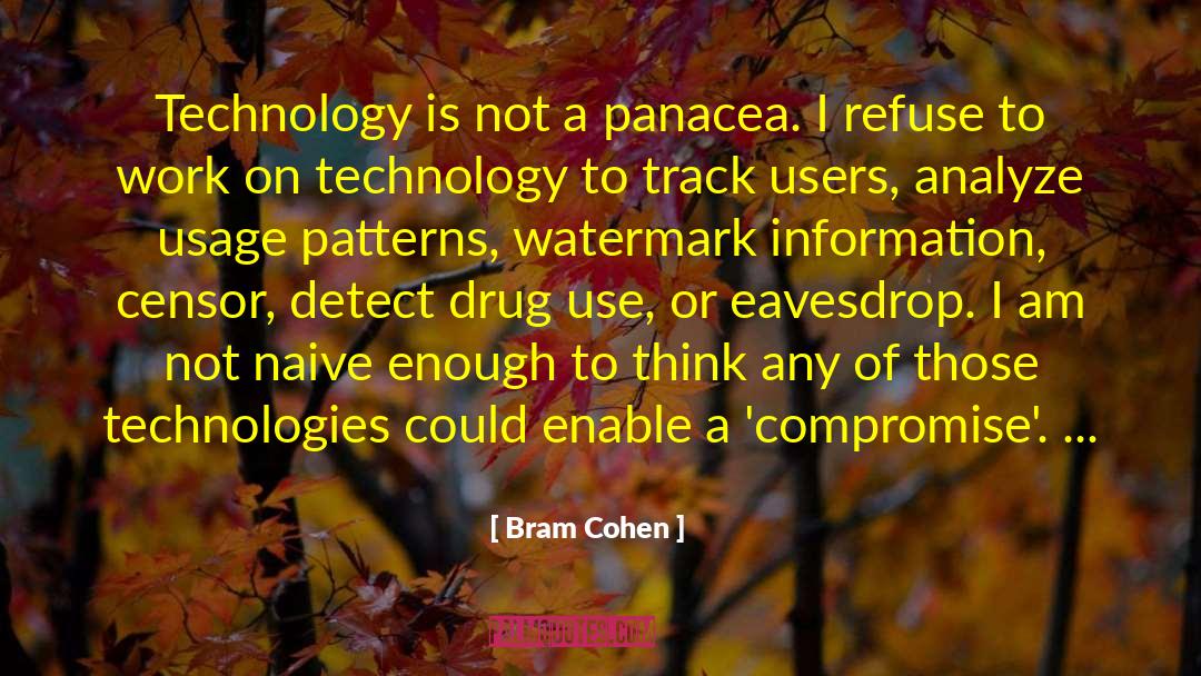 Panacea quotes by Bram Cohen