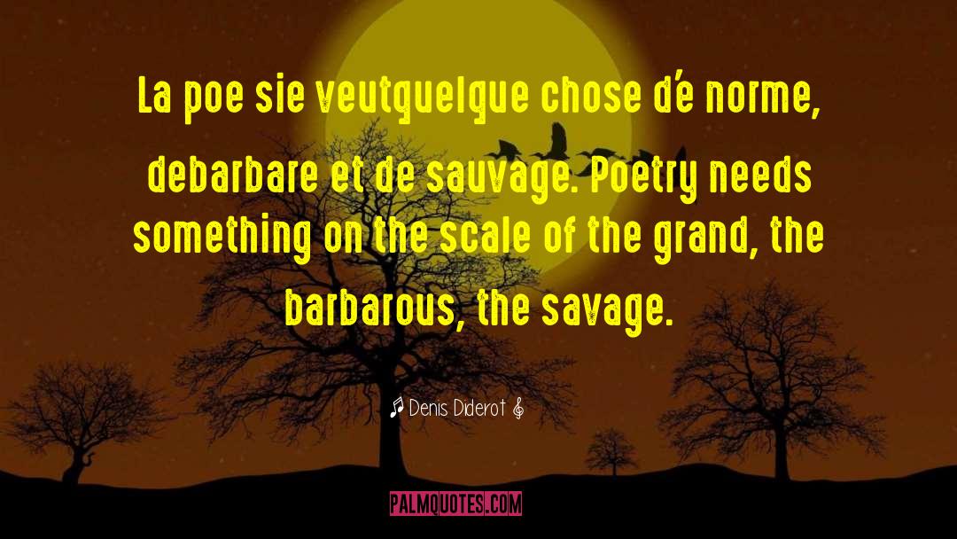Panais Sauvage quotes by Denis Diderot