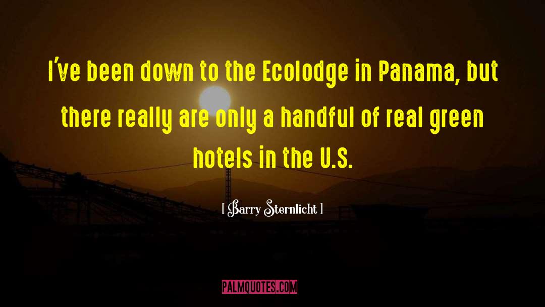 Panama quotes by Barry Sternlicht