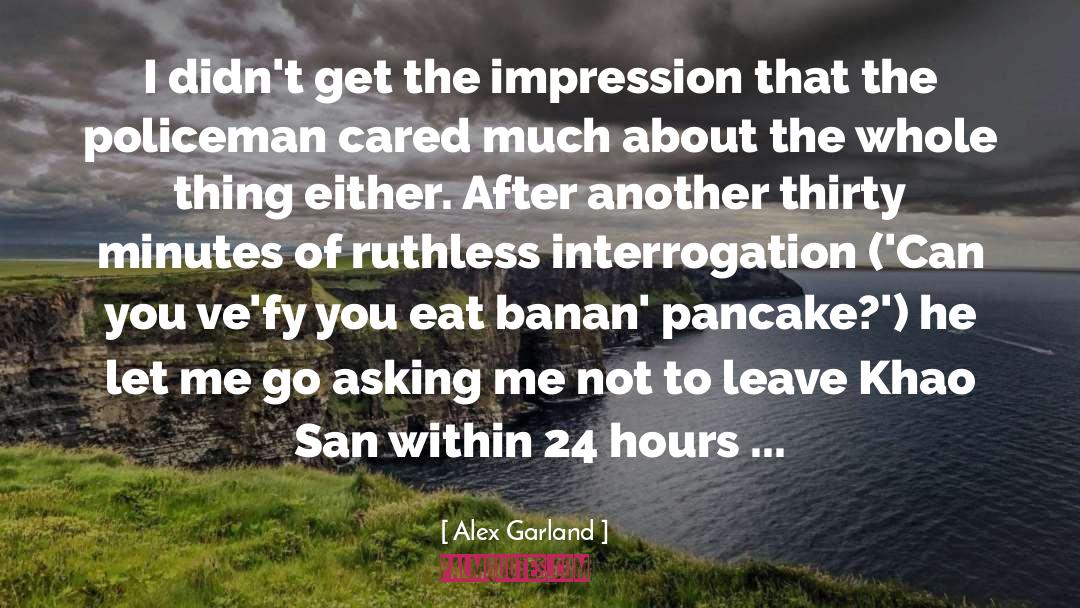 Pancake quotes by Alex Garland