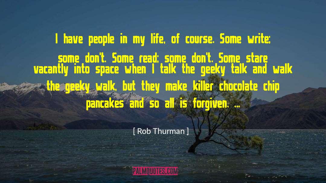 Pancakes quotes by Rob Thurman