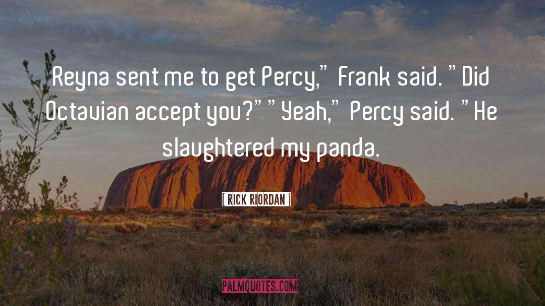 Panda Pillow Pets quotes by Rick Riordan