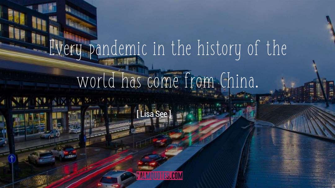 Pandemic quotes by Lisa See