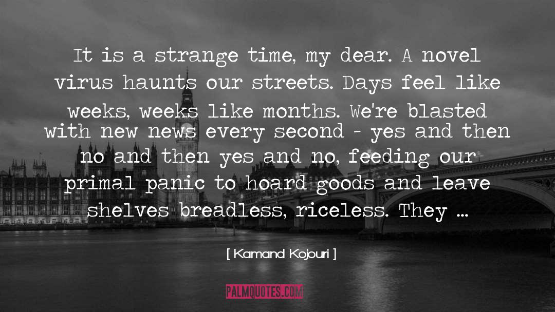 Pandemic quotes by Kamand Kojouri