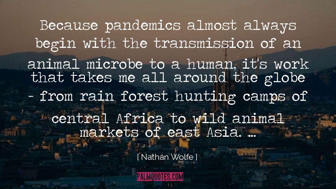 Pandemics quotes by Nathan Wolfe