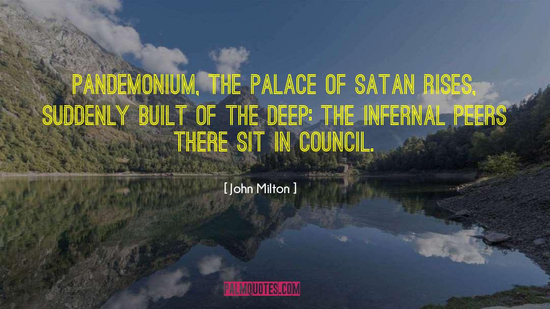 Pandemonium quotes by John Milton