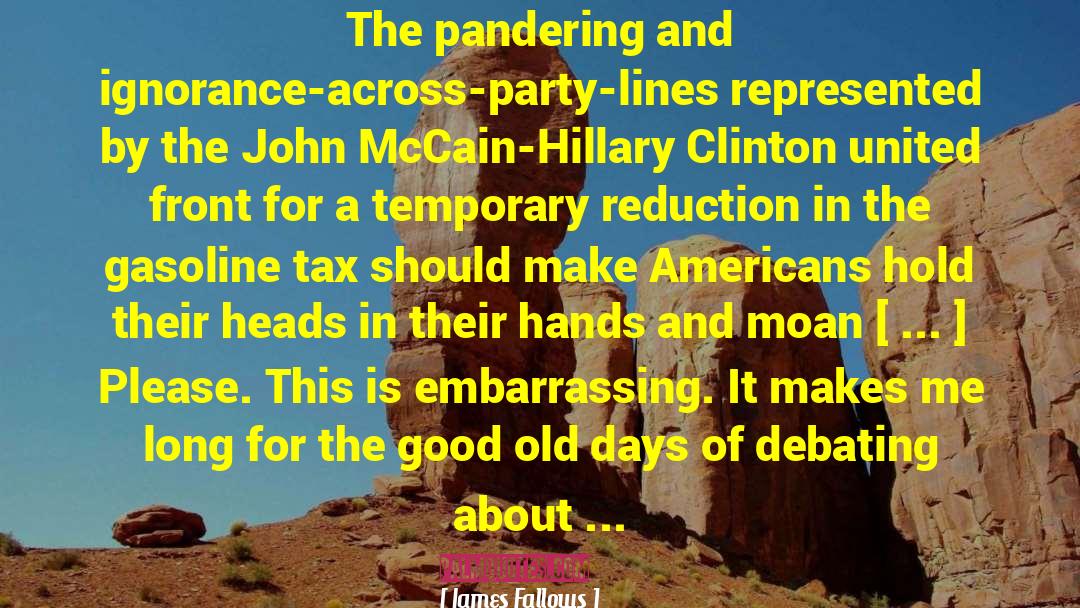 Pandering quotes by James Fallows