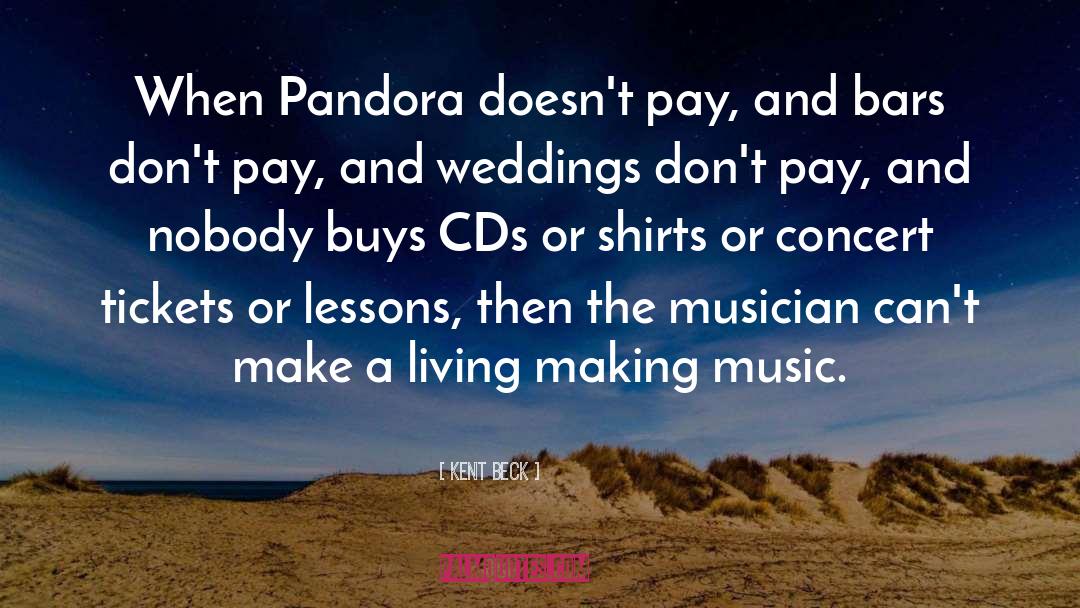 Pandora quotes by Kent Beck