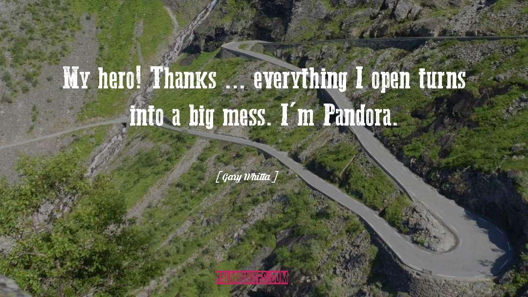Pandora quotes by Gary Whitta