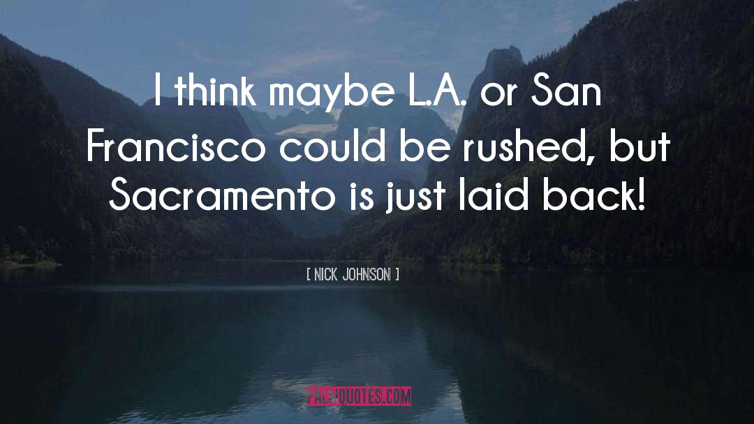 Pangelinan Sacramento quotes by Nick Johnson