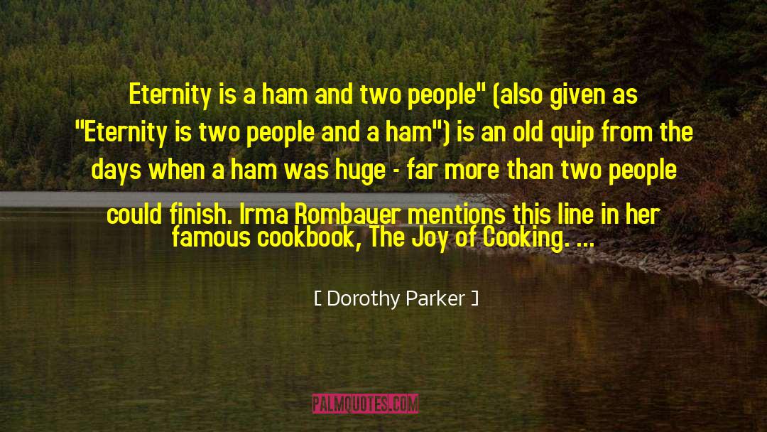 Pangs Of Eternity quotes by Dorothy Parker