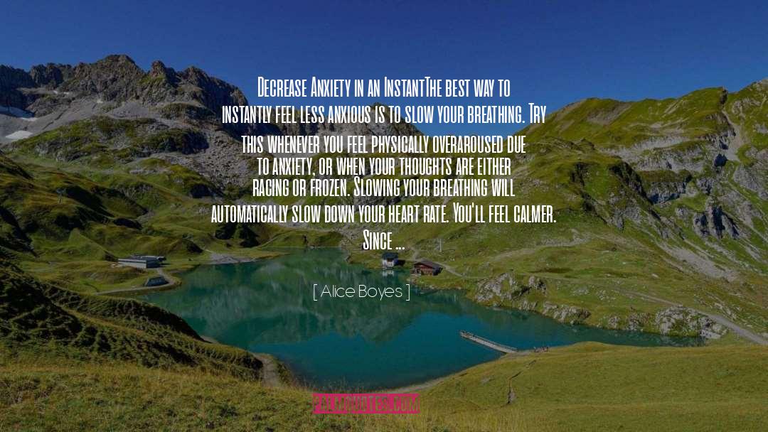 Panic And Anxiety quotes by Alice Boyes