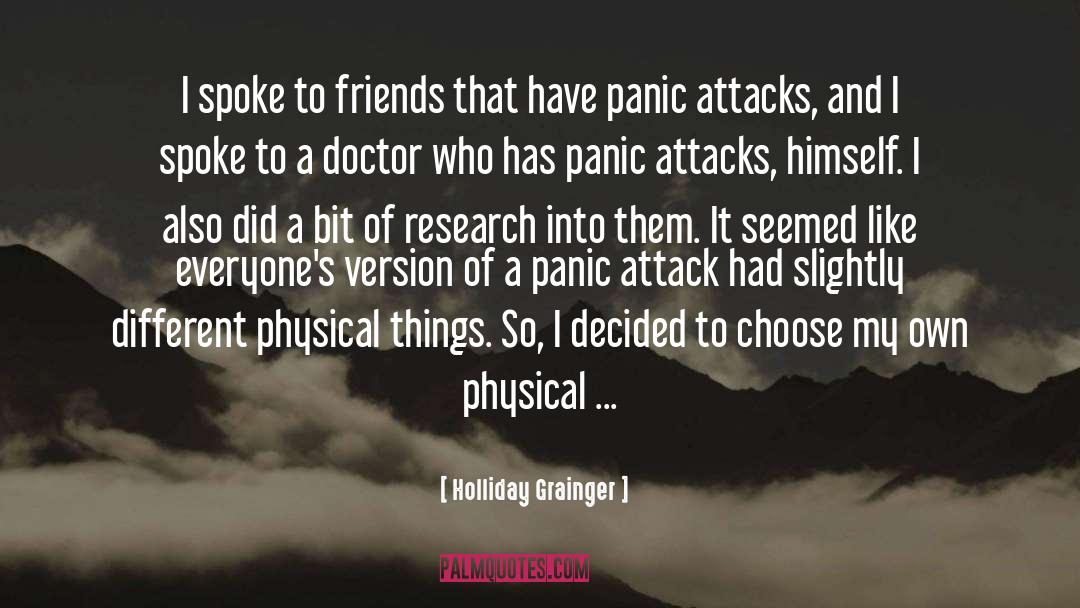 Panic Attacks quotes by Holliday Grainger
