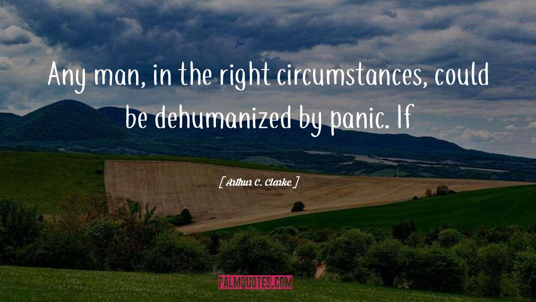 Panic quotes by Arthur C. Clarke