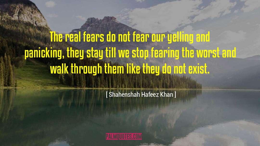 Panicking quotes by Shahenshah Hafeez Khan