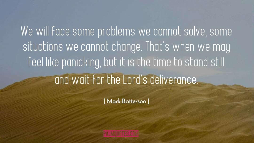 Panicking quotes by Mark Batterson