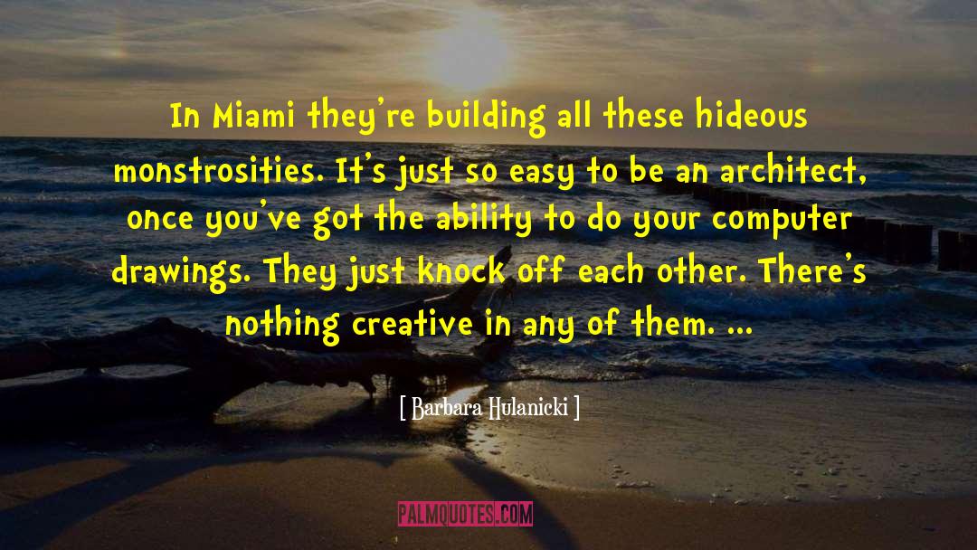 Panizza Miami quotes by Barbara Hulanicki