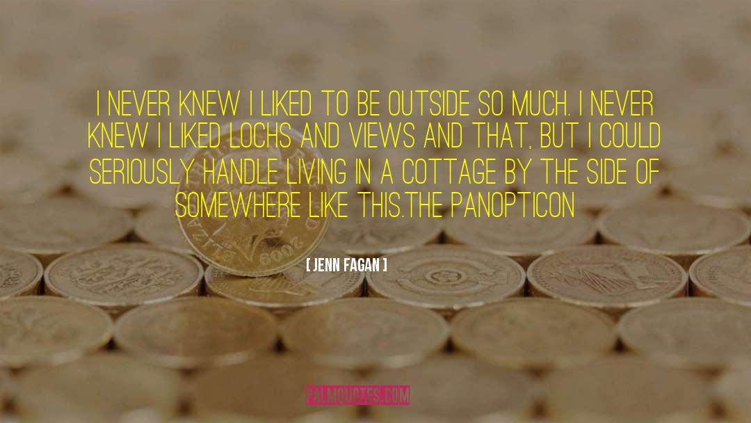 Panopticon quotes by Jenn Fagan