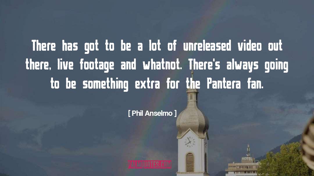 Pantera quotes by Phil Anselmo