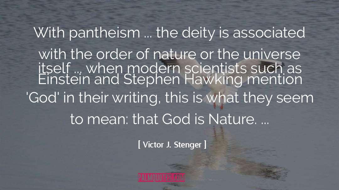 Pantheism quotes by Victor J. Stenger