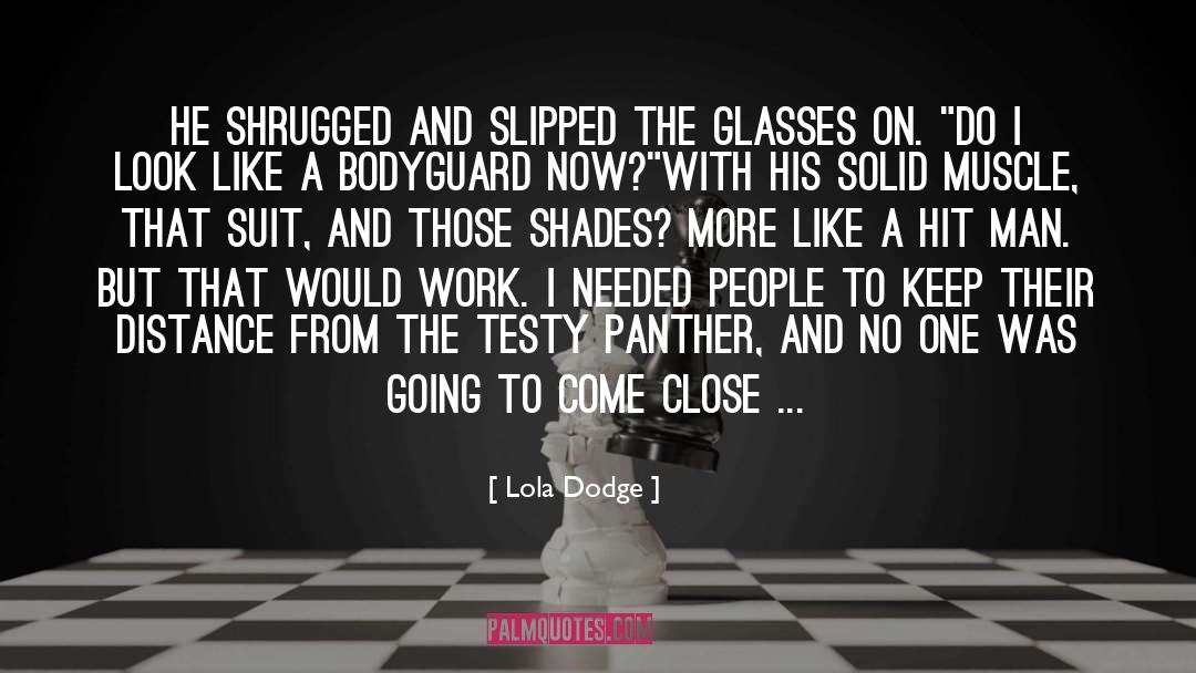 Panther quotes by Lola Dodge