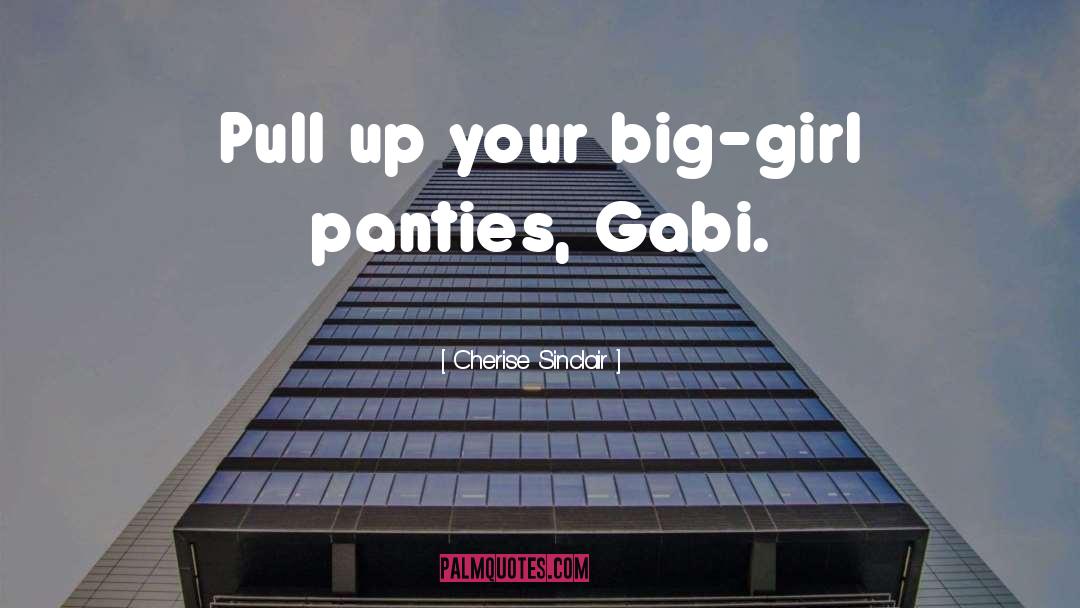 Panties quotes by Cherise Sinclair