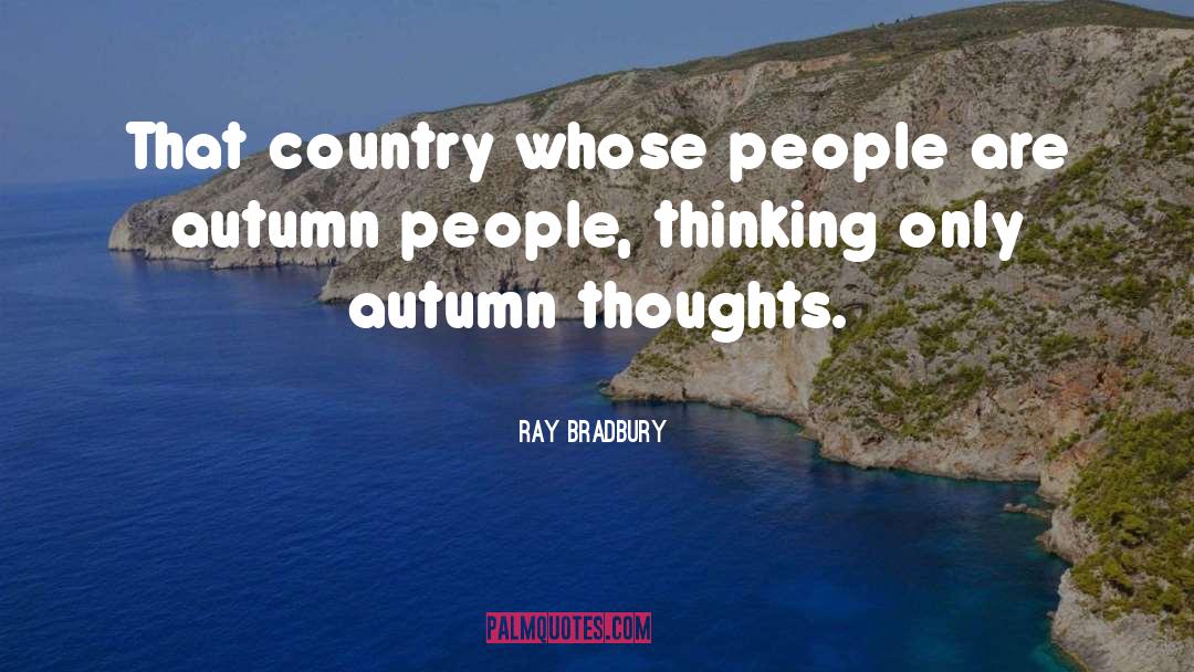 Pantry quotes by Ray Bradbury