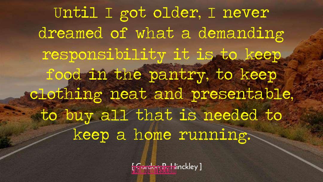 Pantry quotes by Gordon B. Hinckley