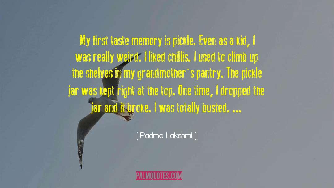 Pantry quotes by Padma Lakshmi