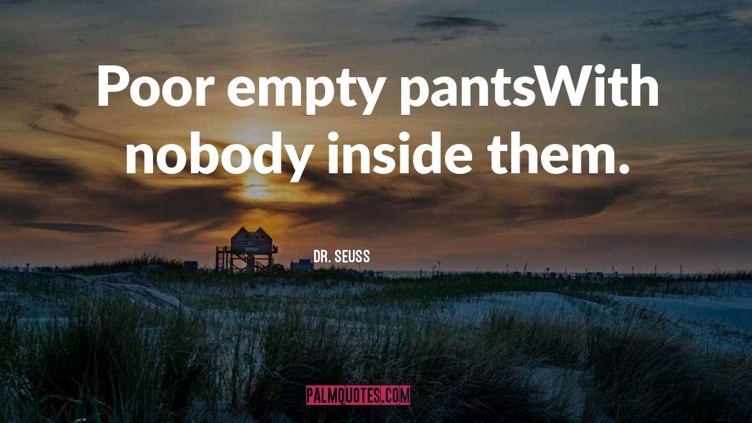 Pants quotes by Dr. Seuss
