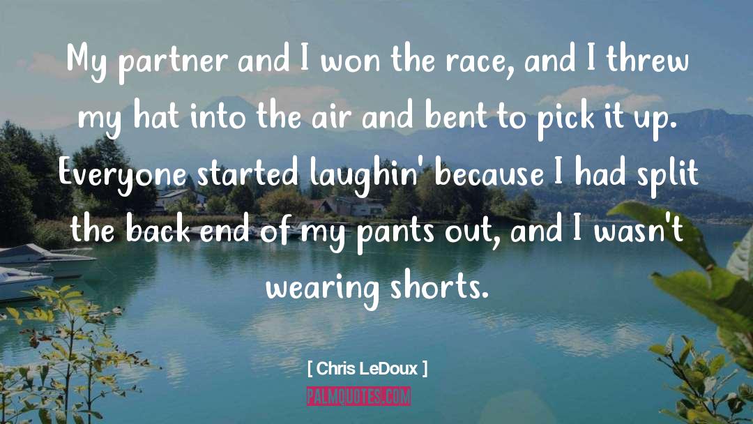 Pants quotes by Chris LeDoux