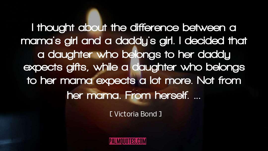 Papa And Mama quotes by Victoria Bond