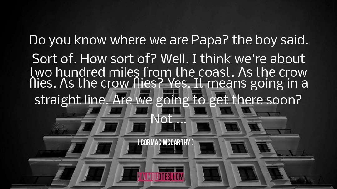 Papa Benny quotes by Cormac McCarthy