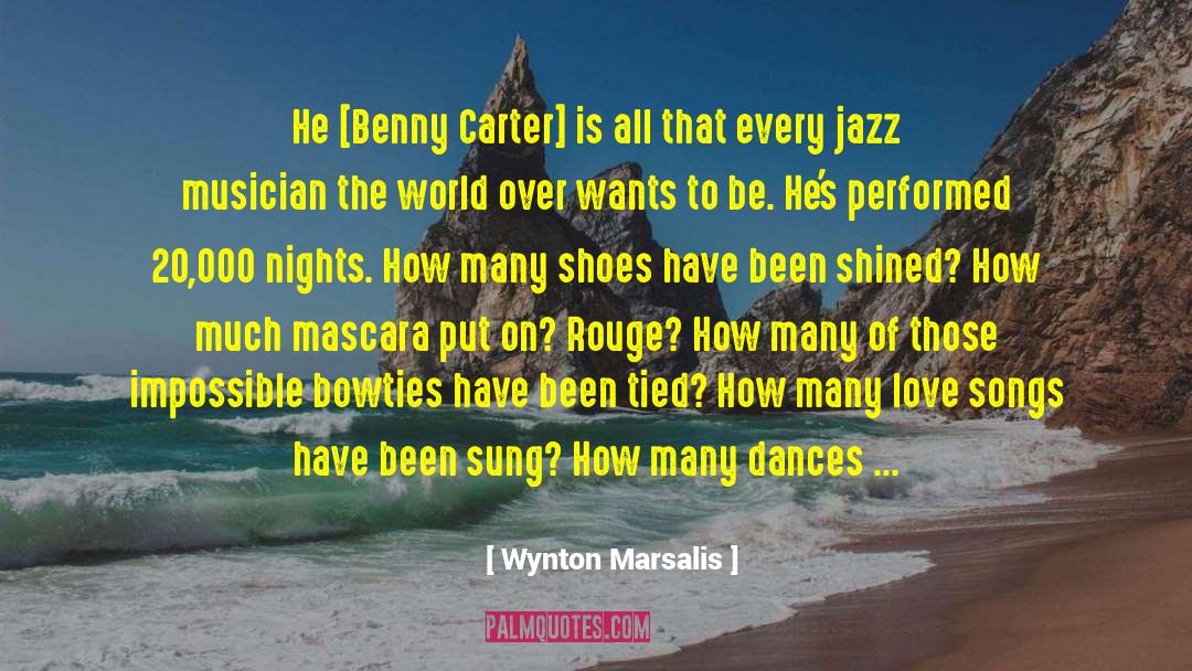 Papa Benny quotes by Wynton Marsalis