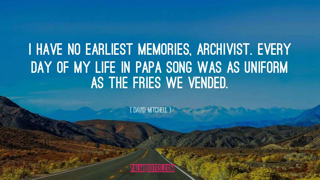 Papa Daddys Menu quotes by David Mitchell