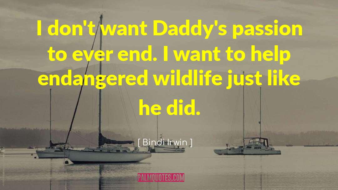 Papa Daddys Menu quotes by Bindi Irwin